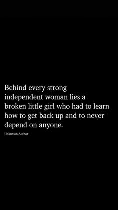 Strong Independent Woman, Quotes Change, Strong Independent, Independent Woman, Get Back Up, Really Deep Quotes, Faith Prayer, Healing Quotes, Deep Thought Quotes