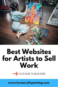 a woman sitting on the floor in front of an easel and paintbrush with text overlay that reads best website for artists to sell work