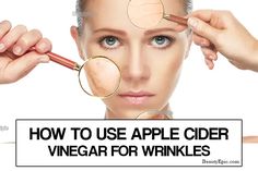 The alpha hydroxy acids present in apple cider vinegar help in removing dead cells & prevents age spots thus exposing healthy skin free of wrinkles. Apple Cider Vinegar For Face, Acv Face, Face Wrinkles Remedies, Aloe Vera Uses, Apple Cider Vinegar Face, Apple Cider Vinegar Uses, Wrinkles Remedies Face, Mouth Wrinkles, Apple Cider Vinegar For Skin