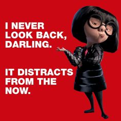 an animated character with glasses and a red background, says i never look back, daring it distracts from the now