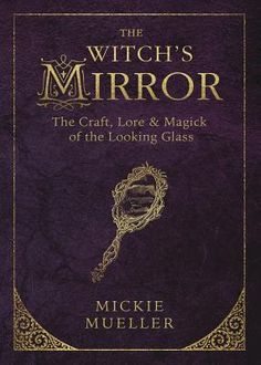 Discover the fascinating history, tradition, and modern uses of the witch's mirror. From choosing and making the perfect mirror to using it to boost self-esteem and prosperity, this book provides valuable information for witches of all levels. Fun and easy to use, The Witch's Mirror features advice from well-known witches as well as spells and crafts to enhance your magic. Explore the symbols and practice of scrying, uncover the portrayals of mirrors in legends and pop culture, harness the refle Witch's Mirror, Witches Library, Wicca Books, Witch Library, Pagan Books, Prestigious School, Witchy Books, 3 Witches, Witchcraft Altar