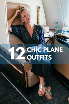 a woman sitting in an airplane seat with the words, 12 chic plane outfits