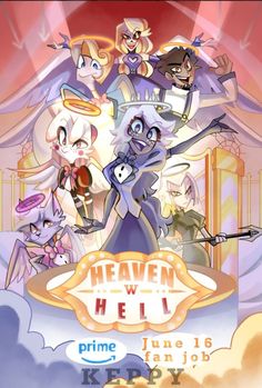 the poster for heaven and hell, featuring an image of several cartoon characters in front of a