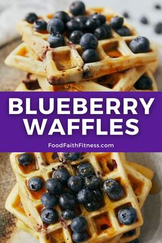 blueberry waffles are stacked on top of each other with the words, blueberry waffles