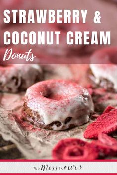 strawberry and coconut cream doughnuts on a table with the title overlaying