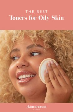 Best Toners for Oily Skin For Oily Skin Skincare, Oily Skin Skincare, Toner Skincare, Skin Care Toner Products