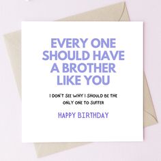 Burst of Laughter Guaranteed: Send your brother into a fit of laughter with this witty birthday card that's as funny as it is honest—because every sibling relationship deserves a little good-natured ribbing. Quality That Lasts: Just like sibling bonds, this card is built to last, made from high-grade 300gsm paper for a premium feel and a durable finish. Not Just a Card, but an Experience: Handing over this card is sure to be the highlight of his birthday, complete with an envelope and stickers to add a splash of personal flair. Funny Birthday Cards For Your Brother, Brother Birthday Card From Sister, Brother Birthday Cards Handmade, Sibling Birthday Card, Birthday Card For Brother Funny, Birthday Cards For Older Brother, Birthday Cards For Your Brother, Funny Sibling Birthday Cards, Homemade Birthday Cards For Brother