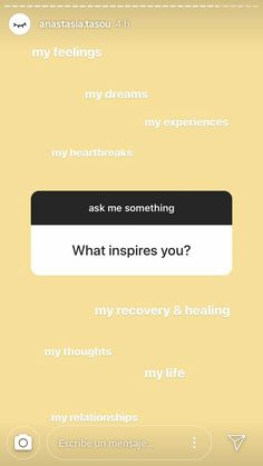 an iphone screen with the text'what inspires you?'in black and white