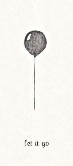 a black and white drawing of a flower with the words let it go