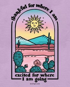 a purple t - shirt with an image of a cactus and the words beautiful for where i am