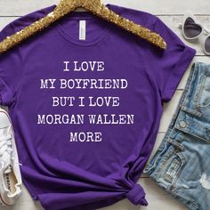 Morgan Wallen Shirt Love Morgan Wallen Shirt Funny Shirt - Etsy Morgan Wallen Funny, Shirt For Boyfriend, Morgan Wallen Concert, Wallen Shirt, Funny Boyfriend, Casual Country Outfits, Best Country Singers, Country Music Concerts, Cute Country Outfits