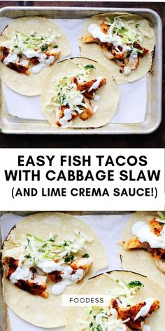 three images showing how to make fish tacos with cabbage slaw and lime crema sauce