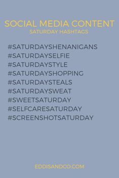 the social media content for saturday hashs