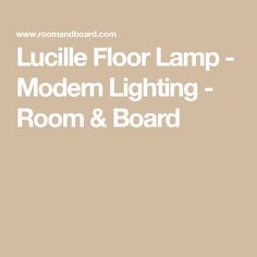 the ludicle floor lamp - modern lighting - room & board by romanboard