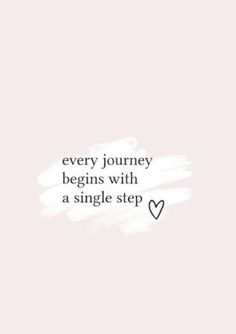 a quote that says, every journey begins with a single step