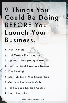 the 9 things you could be doing before you launch your business