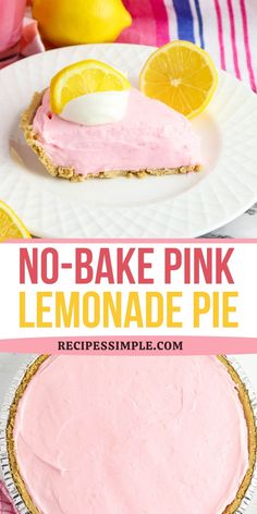 no - bake pink lemonade pie on a white plate with text overlay