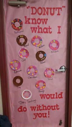 a door decorated with doughnuts and donuts that say i would do without you