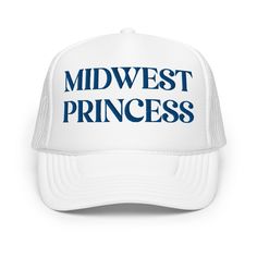 a white trucker hat with the words midwest princess printed in blue on it's front