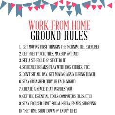 the work from home ground rules is shown in red, white and blue pennants