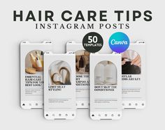 three screens with the text, hair care tips instagramm posts 50 templates