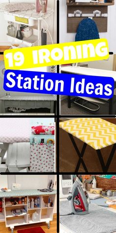 several different pictures with the words 19 ironing station ideas