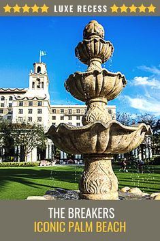 the breakers'iconic palm beach hotel is featured in this poster for an upcoming movie