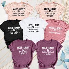 Most Likely To Shirt Party Matching Group Tshirt Tee, Birthday Party Shirt, Custom Funny Saying Girl Trip Shirt, Bridal Most Likely Shirts Get the laughs rolling with our Most Likely To Shirt, perfect for any party or group event! This Most Likely To Shirt Party Matching Group Tshirt is great for a Birthday Party Shirt, Bridal Party Shirts, or a fun Girl Trip Shirt. Customize it as a Custom Funny Shirt or a playful Funny Saying Shirt for your crew. Perfect as a Funny Matching Shirt or Funny Grou Best Friend Shirts For 4 People, Group Tshirt Ideas Friends, Most Likely Shirts, Most Likely To Shirts, Funny Matching Shirts, Girl Trip, Friend Vacation, Funny Matching, Bridal Events