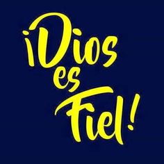 the words dios e fel are written in yellow on a dark blue background