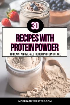 the words 30 recipes with protein powder to reach an overall higher protein intake