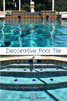 an outdoor pool with blue water and colorful tiles on the side, and text overlay that reads decorative pool tile