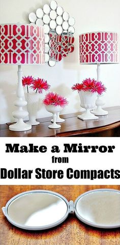 two mirrors and some vases on a table with pink flowers in them, the words make a mirror from dollar store compacts