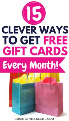 five bags with the text 15 clever ways to get free gift cards every month on it