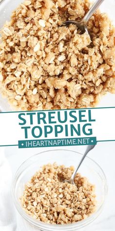 oatmeal in a glass bowl with the words, streusel topping next to it