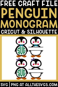 penguin monogram with three penguins and the words free craft file