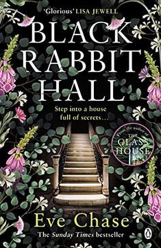 the cover of eve chase's novel black rabbit hall, with stairs and flowers