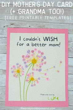 a mother's day card with the words i couldn't wish for a better mom