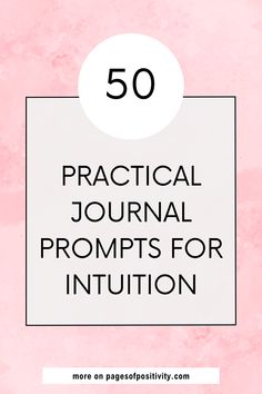 a pin that says in a large font Journal Prompts for Intuition Intuition Journal Prompts