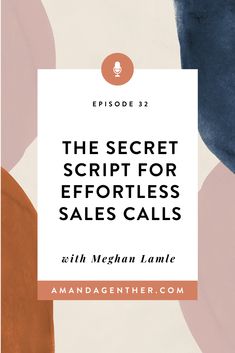 the secret script for effort sales calls