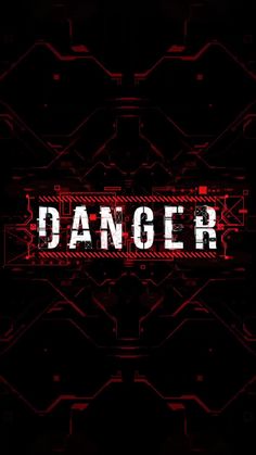 the word danger written in white on a black background with red and orange lines around it