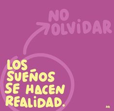 a poster with the words los suenos se hacen realdad in spanish