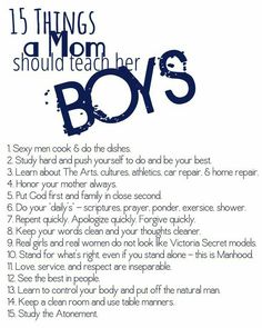 a poster with the words 15 things a mom should teach her boys