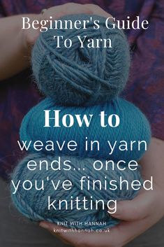 a person holding a ball of yarn with the words beginner's guide to yarn