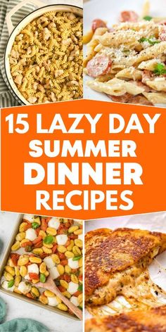 the top ten lazy day summer dinner recipes