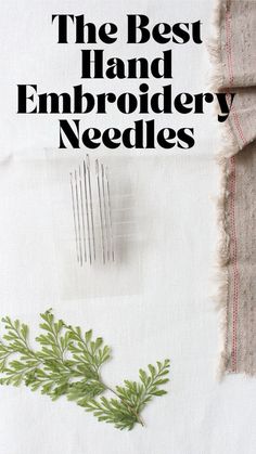 the best hand embroidery needles for beginners