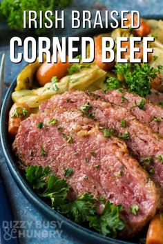 a close up of meat and vegetables on a plate with text overlay that reads, irish braised corned beef