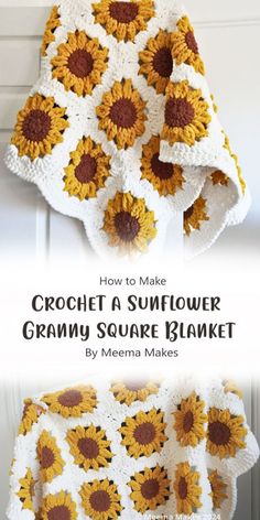 a crochet sunflower granny square blanket hanging on a door with text overlay that says, how to make crochet a sunflower granny square blanket