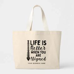 Cool Chiropractic saying for a Chiropractor. Featuring black modern typography with the saying "Life is Better When You're Aligned" Large Tote Bag, Business Names