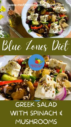 blue zones diet greek salad with spinach and mushrooms is shown in two separate images