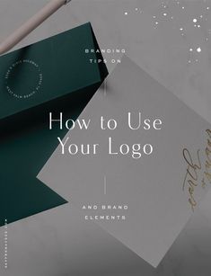 the title for how to use your logo and brand elements